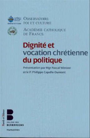 DIGNITE ET VOCATION CHRETIENNE DU POLITIQUE