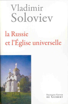 LA RUSSIE ET L'EGLISE UNIVERSELLE