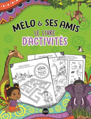 MELO ET SES AMIS - LIVRE D'ACTIVITES