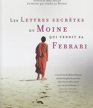 LES LETTRES SECRETES DU MOINE QUI VENDIT SA FERRARI