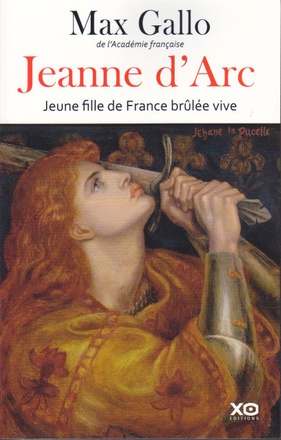 JEANNE D'ARC, JEUNE FILLE DE FRANCE BRULEE VIVE