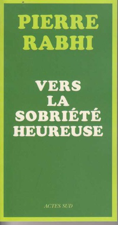 VERS LA SOBRIETE HEUREUSE