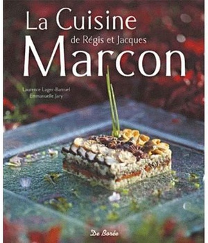 CUISINE DE REGIS ET JACQUES MARCON (LA)