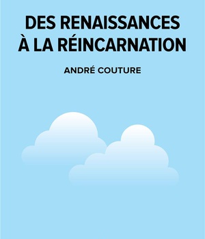 DES RENAISSANCES A LA REINCARNATION