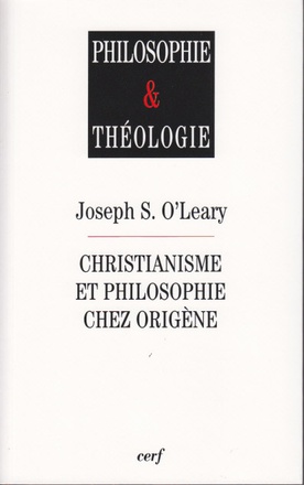 CHRISTIANISME ET PHILOSOPHIE CHEZ ORIGENE
