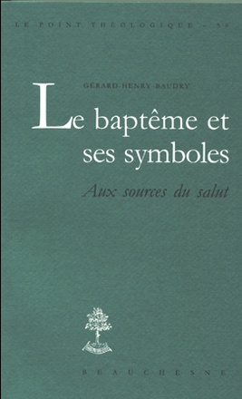 LE BAPTEME ET SES SYMBOLES