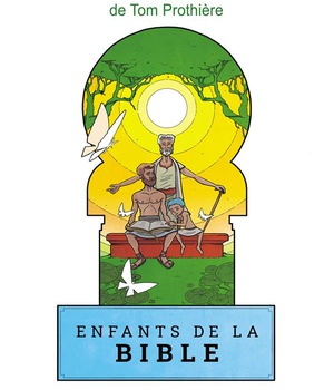 ENFANTS DE LA BIBLE