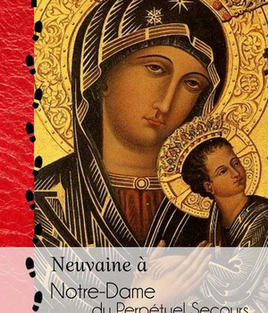 NEUVAINE A NOTRE-DAME DU PERPETUEL SECOURS - L384