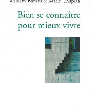 BIEN SE CONNAITRE POUR MIEUX VIVRE