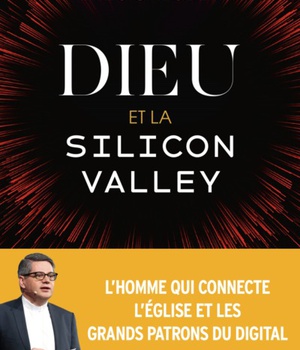 DIEU ET LA SILICON VALLEY