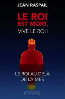 LE ROI EST MORT, VIVE LE ROI ! - LE ROI AU DELA DE LA MER