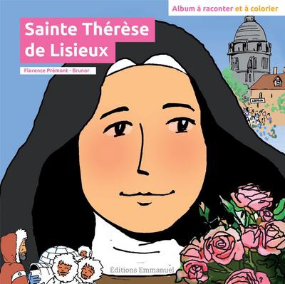 SAINTE THERESE DE LISIEUX - ALBUM A RACONTER ET A COLORIER