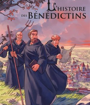 L'HISTOIRE DES BENEDICTINS