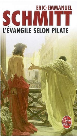 L'EVANGILE SELON PILATE - SUIVI DU JOURNAL D'UN ROMAN VOLE