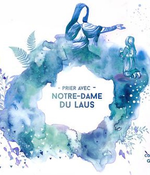 PRIER AVEC NOTRE DAME DU LAUS CD