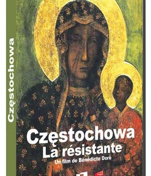 CZESTOCHOWA : LA RESISTANTE