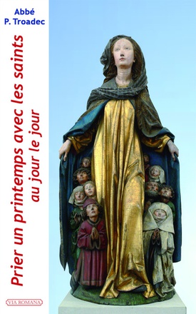 PRIER UN PRINTEMPS AVEC LES SAINTS AU JOUR LE JOUR