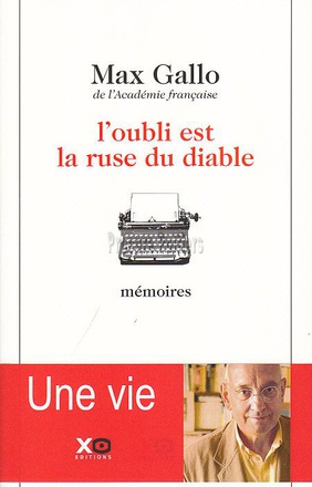 L'OUBLI EST LA RUSE DU DIABLE