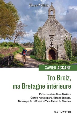TRO BREIZ, MA BRETAGNE INTERIEURE