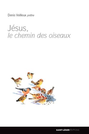 JESUS ET LE CHEMIN DES OISEAUX