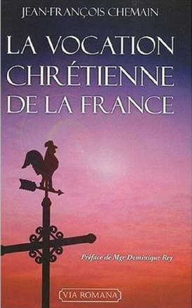 LA VOCATION CHRETIENNE DE LA FRANCE