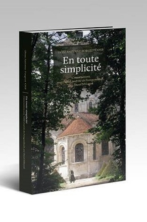 EN TOUTE SIMPLICITE - CONVERSATIONS AVEC L'ABBE EMERITE DE FONTGOMBAULT