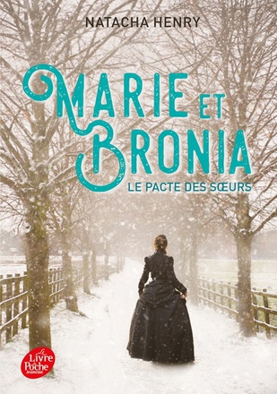 MARIE ET BRONIA - LE PACTE DES SOEURS