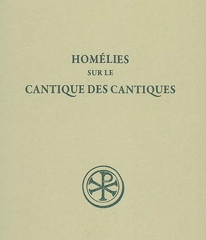 SC 37 BIS HOMELIES SUR LE CANTIQUE DES CANTIQUES