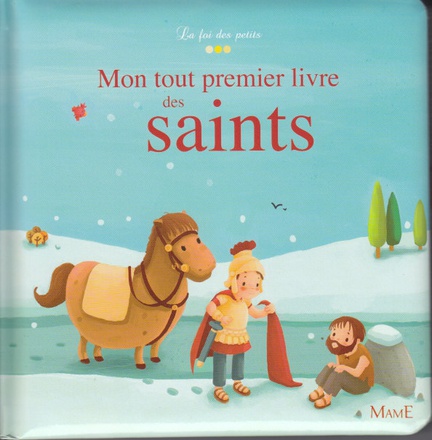 MON TOUT PREMIER LIVRE DES SAINTS