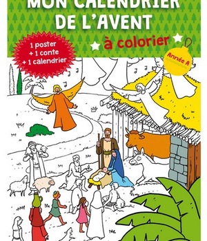 MON CALENDRIER DE LAVENT A COLORIER - ANNEE A