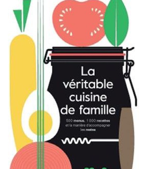 LA VERITABLE CUISINE FAMILIALE DE TANTE MARIE
