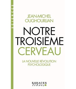 NOTRE TROISIEME CERVEAU (ESPACES LIBRES - SCIENCE)