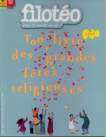 TON LIVRE DES GRANDES FETES RELIGIEU HS FILOTEO N1