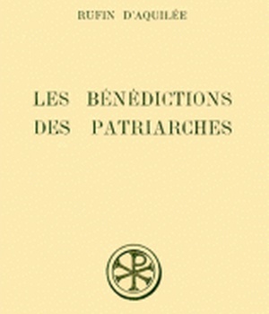 SC 140 LES BENEDICTIONS DES PATRIARCHES