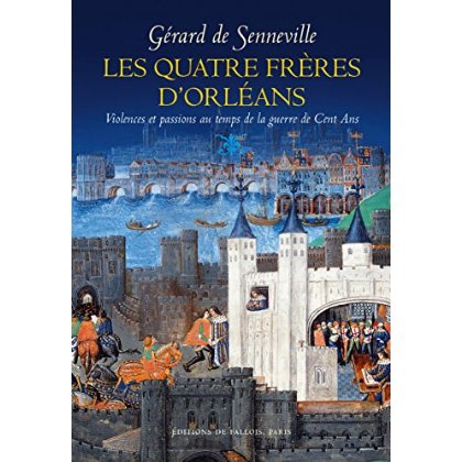LES QUATRE FRERES D'ORLEANS