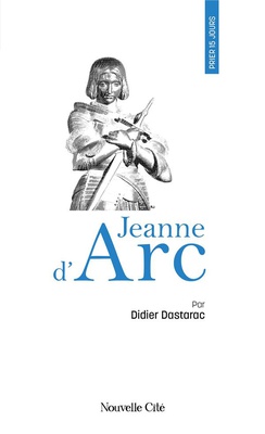 PRIER 15 JOURS AVEC JEANNE D'ARC - N 37