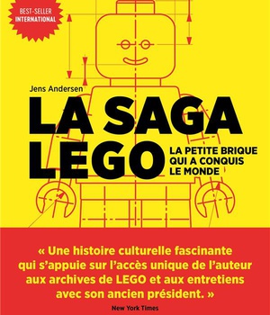 LA SAGA LEGO - LA PETITE BRIQUE QUI A CONQUIS LE MONDE