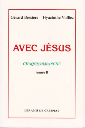 AVEC JESUS CHAQUE DIMANCHE ANNEE B
