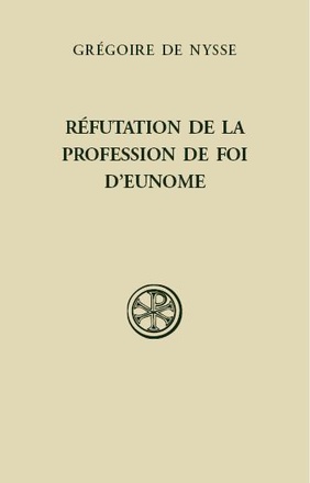 SC 584 REFUTATION DE LA PROFESSION DE FOI D'EUNOME