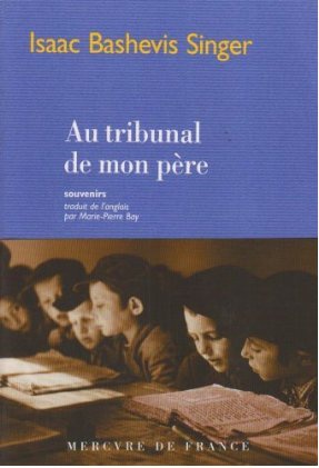AU TRIBUNAL DE MON PERE