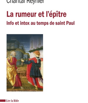 LA RUMEUR ET L'EPITRE - INFO ET INTOX AU TEMPS DE SAINT PAUL